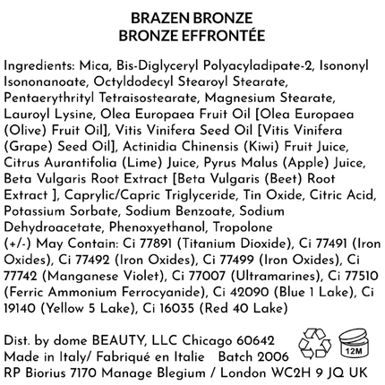 Dome Beauty Diamond Shadow Brazen Bronze 0.07 oz Supplement Facts